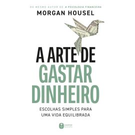 Livro A Arte de Gastar Dinheiro